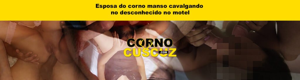 Esposa do corno manso cavalgando no desconhecido no motel